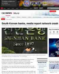South Korean banks media report network crash: CBC.ca